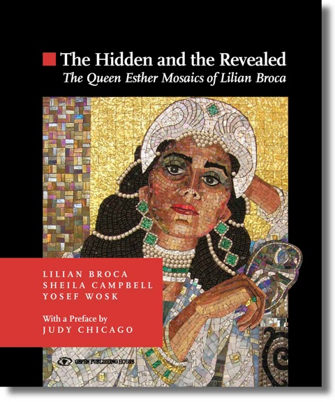 The Hidden and the Revealed The Queen Esther Mosaics of Lilian Broca
Epub-Ebook